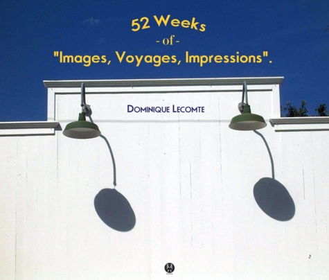 Dominique Lecomte - 52 Weeks - of Images, voyages, impressions.