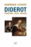 Diderot. Passions, sexe, raison