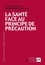 Les Cahiers du Centre Georges-Canguilhem N° 3 La santé face au principe de précaution