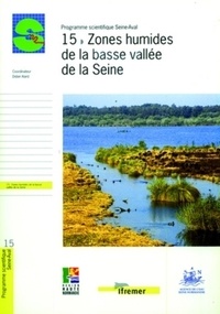 Dominique Lefebvre et Didier Alard - Zones humides de la basse vallée de la Seine.