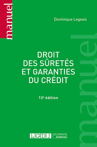 Droit des sûretés et garanties du crédit 13e édition