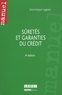 Dominique Legeais - Sûretés et garanties du crédit.