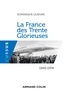 Dominique Lejeune - La France des Trente Glorieuses - 1945-1974.