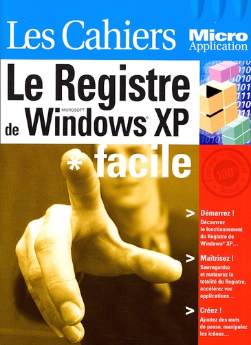 Dominique Lerond et Alain Mathieu - Le Registre de Windows XP.