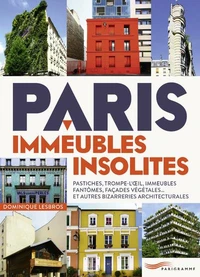Paris, immeubles insolites