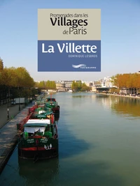 Promenades dans les Villages de Paris
