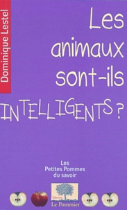 Dominique Lestel - Les animaux sont-ils intelligents ?.