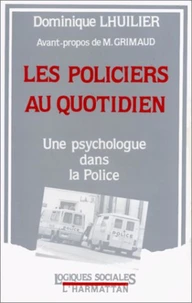 Les Policiers au quotidien