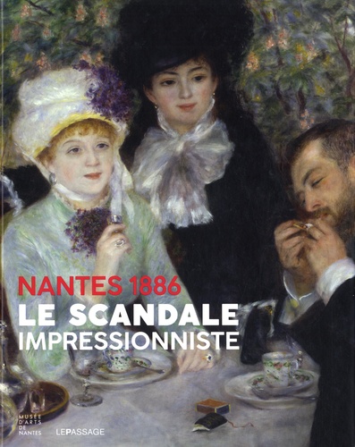 Nantes 1886, le scandale impressionniste