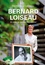Bernard Loiseau. Un nom, un groupe, une passion