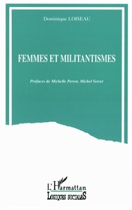 Dominique Loiseau - Femmes et militantismes.