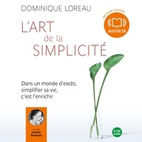 Téléchargez des livres gratuits pour kindle en ligne L'art de la simplicité (Litterature Francaise) par Dominique Loreau 