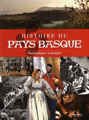 Dominique Lormier - Histoire du Pays basque.