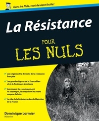 Dominique Lormier - La Résistance pour les nuls.
