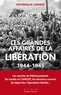Dominique Lormier - Les grandes affaires de la libération - 1944-1945.
