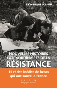 Nouvelles histoires extraordinaires de la résistance