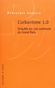 Lurbanisme 1.0 - Enquête sur une commune du Grand Paris.pdf