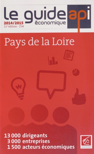 Dominique Luneau - Le guide économique des Pays de la Loire 2014-2015.