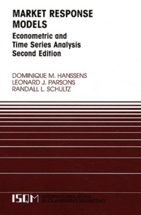 Dominique M. Hanssens - Market Response Models: Econometric and Time Series Analysis. - 2nd Edition.