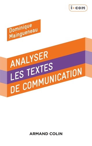 Analyser des textes de communication - 3e éd.  édition revue et corrigée