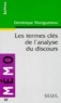 Dominique Maingueneau - Les termes clés de l'analyse du discours.