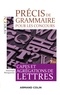 Dominique Maingueneau - Précis de grammaire pour les concours - Capes et agrégation de Lettres.