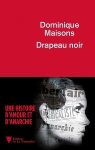 Téléchargement complet de Google livres Drapeau noir - Une histoire d'amour et d'anarchie