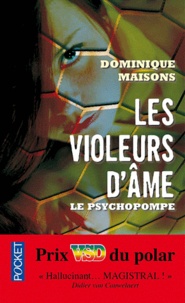 Dominique Maisons - Les violeurs d'âme.