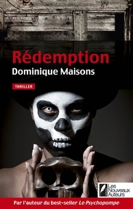 Dominique Maisons - Rédemption.