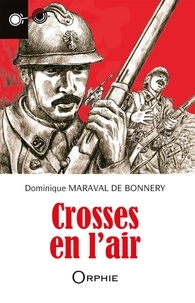 Dominique Maraval de Bonnery - Crosses en l'air.
