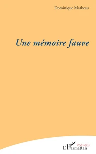 Une mémoire fauve
