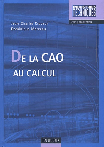 Dominique Marceau et Jean-Charles Craveur - De La Cao Au Calcul.