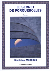 Le secret de Porquerolles