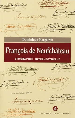 François de Neufchâteau. Biographie intellectuelle