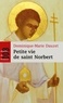 Dominique-Marie Dauzet - Petite vie de Saint-Norbert.