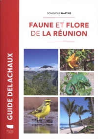 Dominique Martiré - Faune et flore de la Réunion.