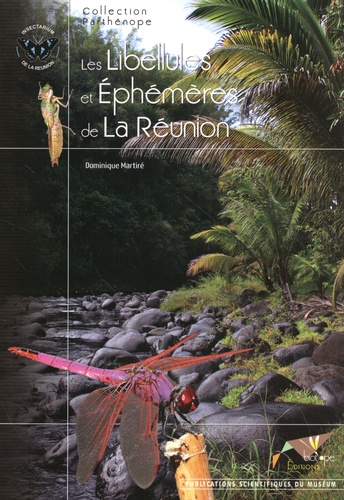 Les libellules et éphémères de La Réunion