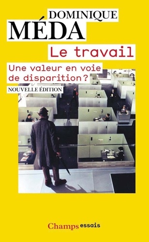 Le travail. Une valeur en voie de disparition ?  Edition 2010