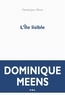 Dominique Meens - L'île lisible - Du signifiant dans la nature Tome 2.