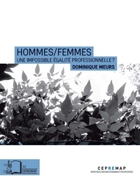 Dominique Meurs - Hommes/Femmes - Une impossible égalité professionnelle ?.