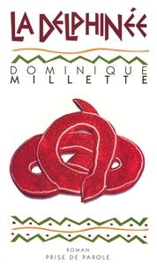 Dominique Millette - La Delphinée.