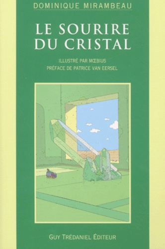 Dominique Mirambeau - Le Sourire Du Cristal.
