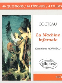 Jean Cocteau et Dominique Morineau - La machine infernale.