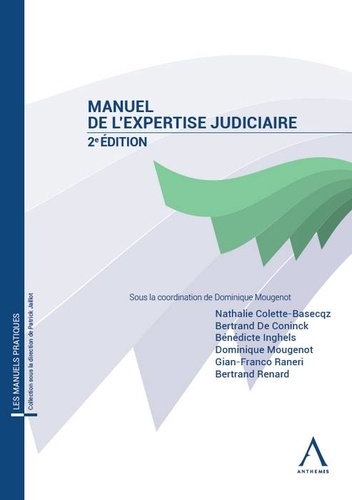 Manuel de l'expertise judiciaire 2e édition