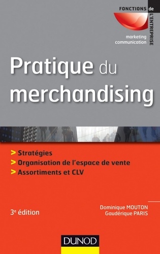 Pratique du merchandising - 3e édition 3e édition