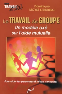 Le travail de groupe : un modèle axé sur l'aide mutuelle
