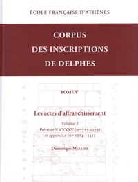 Dominique Mulliez - Les actes d'affranchissement - Volume 2, prêtrise X à XXXV (n°s 723-1273) et appendice (n°s 1274-1341).