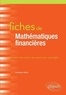 Dominique Namur - Fiches de Mathématiques financières - Rappels de cours et exercices corrigés.