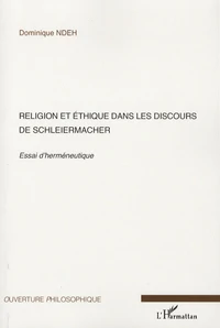 Religion et éthique dans les discours de Schleiermacher