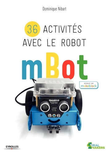 36 activités avec le robot mBot